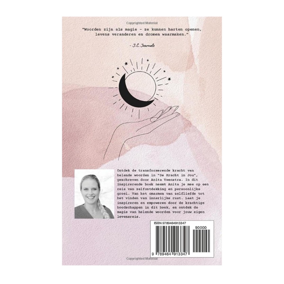 De Kracht in Jou: Helende Woorden voor een Betekenisvol Leven - Citaten- Inzichten - Spreuken - Quotes - Verjaardagscadeau Geluksbrenger - Manifesteren - Geluk - back cover