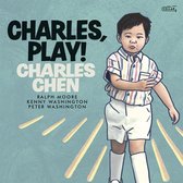 Chen, Charles - Charles, Play! (LP)