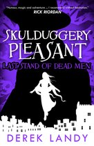 Last Stand of Dead Men Book 8 Skulduggery Pleasant