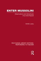 Enter Mussolini