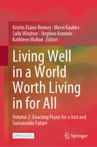 Living Well in a World Worth Living in for All