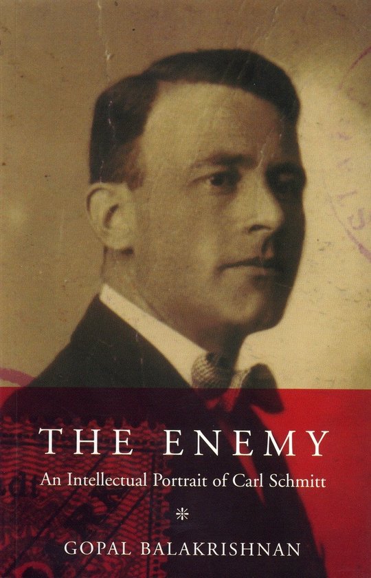 Enemy: An Intellectual Portrait of Carl Schmitt - cover