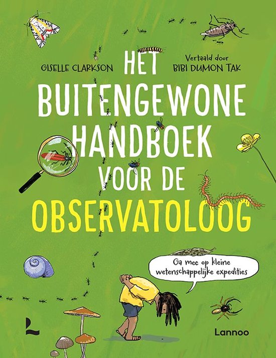 Boek 'Het buitengewone handboek voor de observatoloog' met illustraties van insecten, een vergrootglas en een kind dat naar mieren kijkt. Gekleurd, groen met gele tekst.