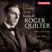 James Gilchrist & Anna Tilbrook - Go Lovely Rose: Songs Of Roger Quilter (CD)