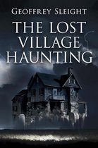 The Lost Village Haunting