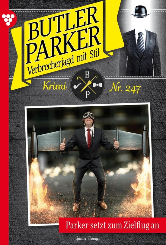 Butler Parker 247 - Parker setzt zum Zielflug an - cover