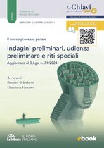 Il nuovo processo penale. Indagini preliminari, udienza preliminare e riti speciali