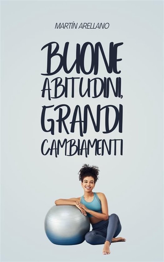 Buone abitudini, grandi cambiamenti - cover