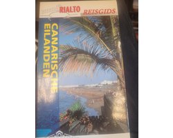 Rialto Reisgids - Canarische eilanden.