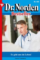 Dr. Norden Bestseller 400 - Es geht um ein Leben!