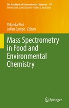 The Handbook of Environmental Chemistry 119 - Mass Spectrometry in Food and Environmental Chemistry