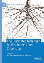 Mediterranean Perspectives - The Black Mediterranean