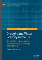 Global Challenges in Water Governance - Drought and Water Scarcity in the UK