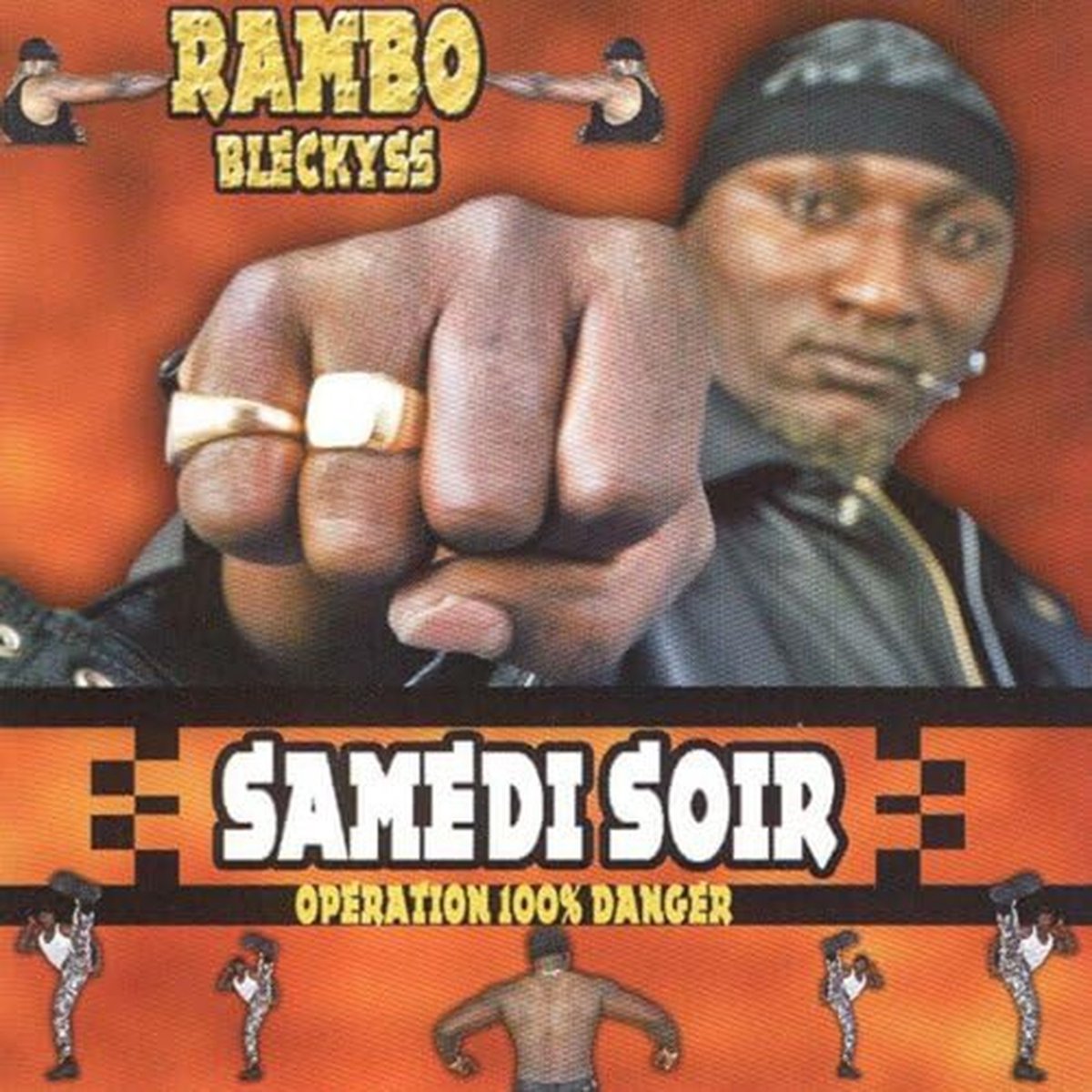 Rambo Bleckyss - Samedi Soir (Opération 100% Danger) (CD)