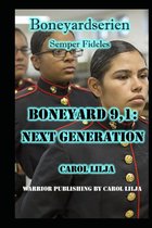 BoneyardSerien 20 - Boneyard 9,1: Next Generation