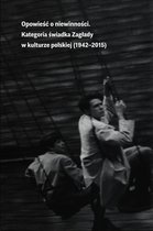 Współczesne badania nad polską literaturą i kulturą - Opowieść o niewinności