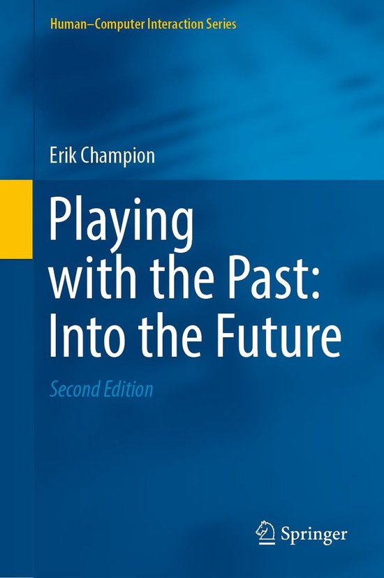 Computer Science (R0) - Playing with the Past: Into the Futu ... - cover