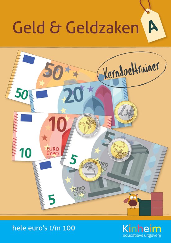 Geld & Geldzaken A [Kerndoeltrainer Geld & Geldzaken]