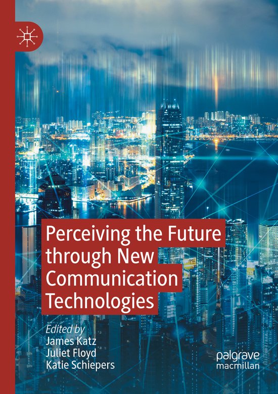 Perceiving the Future through New Communication Technologies - cover