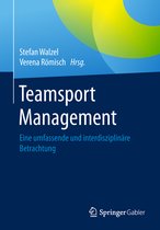 Teamsport Management: Eine Umfassende Und Interdisziplinäre Betrachtung