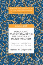 Reform and Transition in the Mediterranean- Democratic Transition and the Rise of Populist Majoritarianism