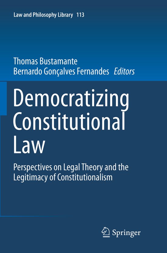 Law and Philosophy Library113- Democratizing Constitutional  ... - cover