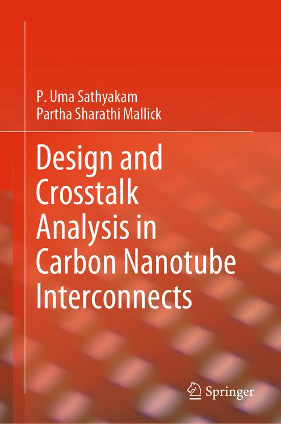 Design and Crosstalk Analysis in Carbon Nanotube Interconnec ... - cover