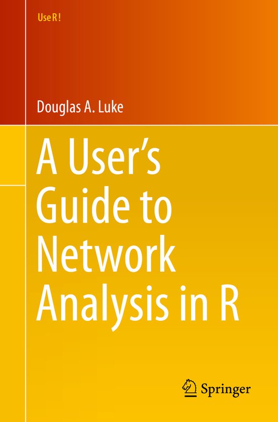 A User’s Guide To Network Analysis In R - cover