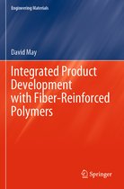 Integrated Product Development with Fiber Reinforced Polymers