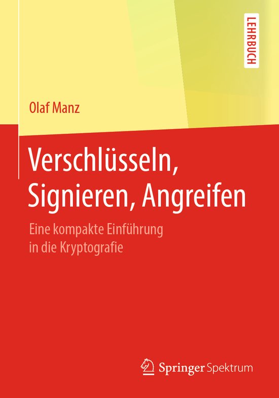 Verschlüsseln, Signieren, Angreifen - cover