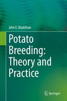 Potato Breeding Theory and Practice