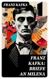 Franz Kafka: Briefe an Milena