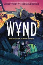 Wynd- Wynd Book One: Flight of the Prince