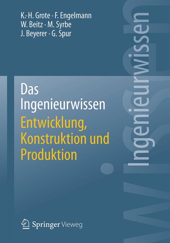 Das Ingenieurwissen: Entwicklung, Konstruktion und Produktio ... - cover