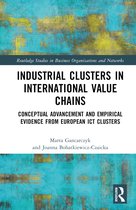 Routledge Studies in Business Organizations and Networks- Industrial Clusters in International Value Chains