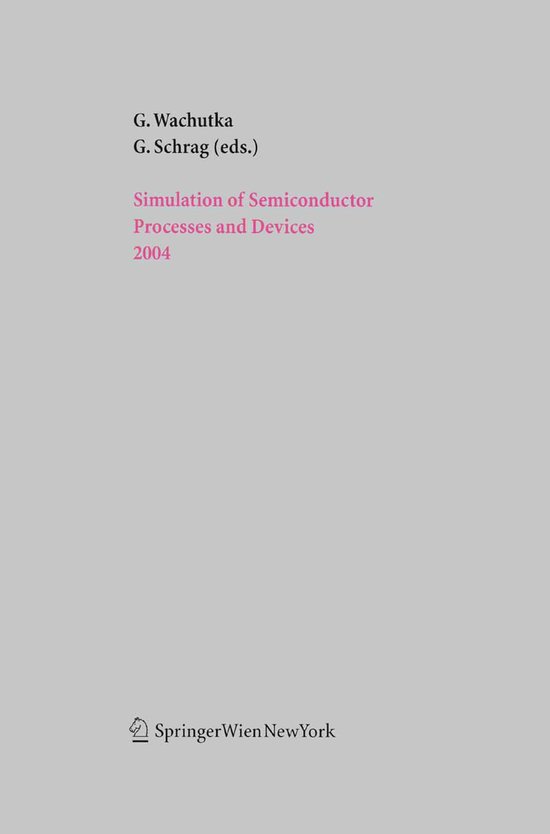 Simulation of Semiconductor Processes and Devices 2004 - cover