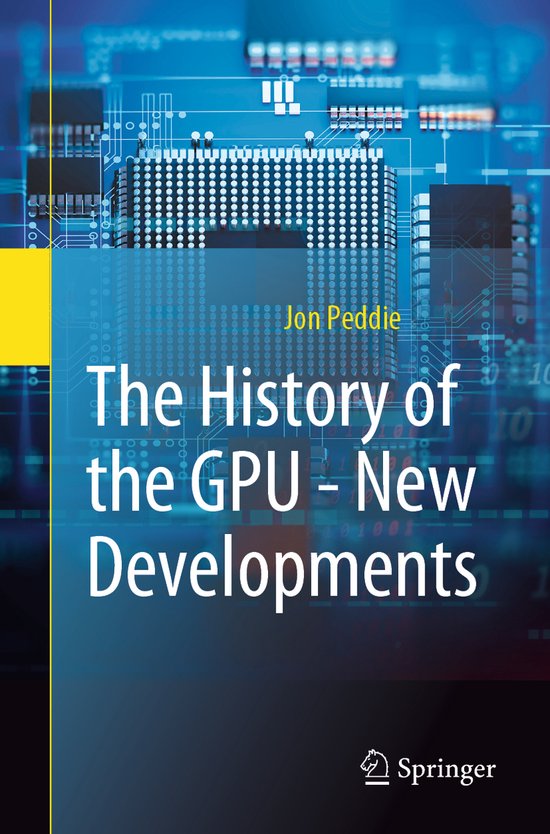 The History of the GPU - New Developments - cover