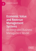 Economic Value and Revenue Management Systems: An Integrated Business Management Model