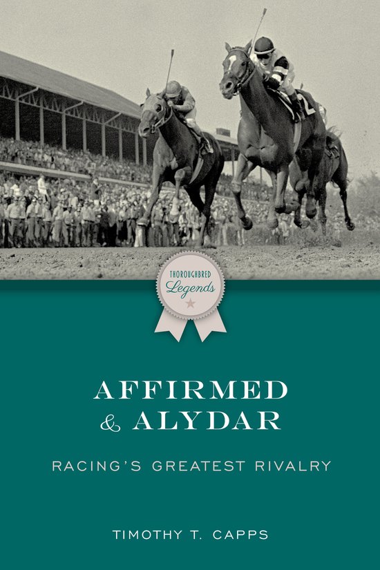 Thoroughbred Legends- Affirmed and Alydar - cover
