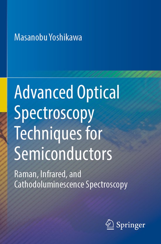 Advanced Optical Spectroscopy Techniques for Semiconductors - cover