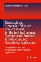 Renewable and Sustainable Adhesives and Technologies for the Built Environment