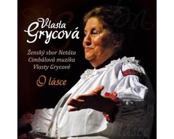 Vlasty Grycova - O Lasce (CD)