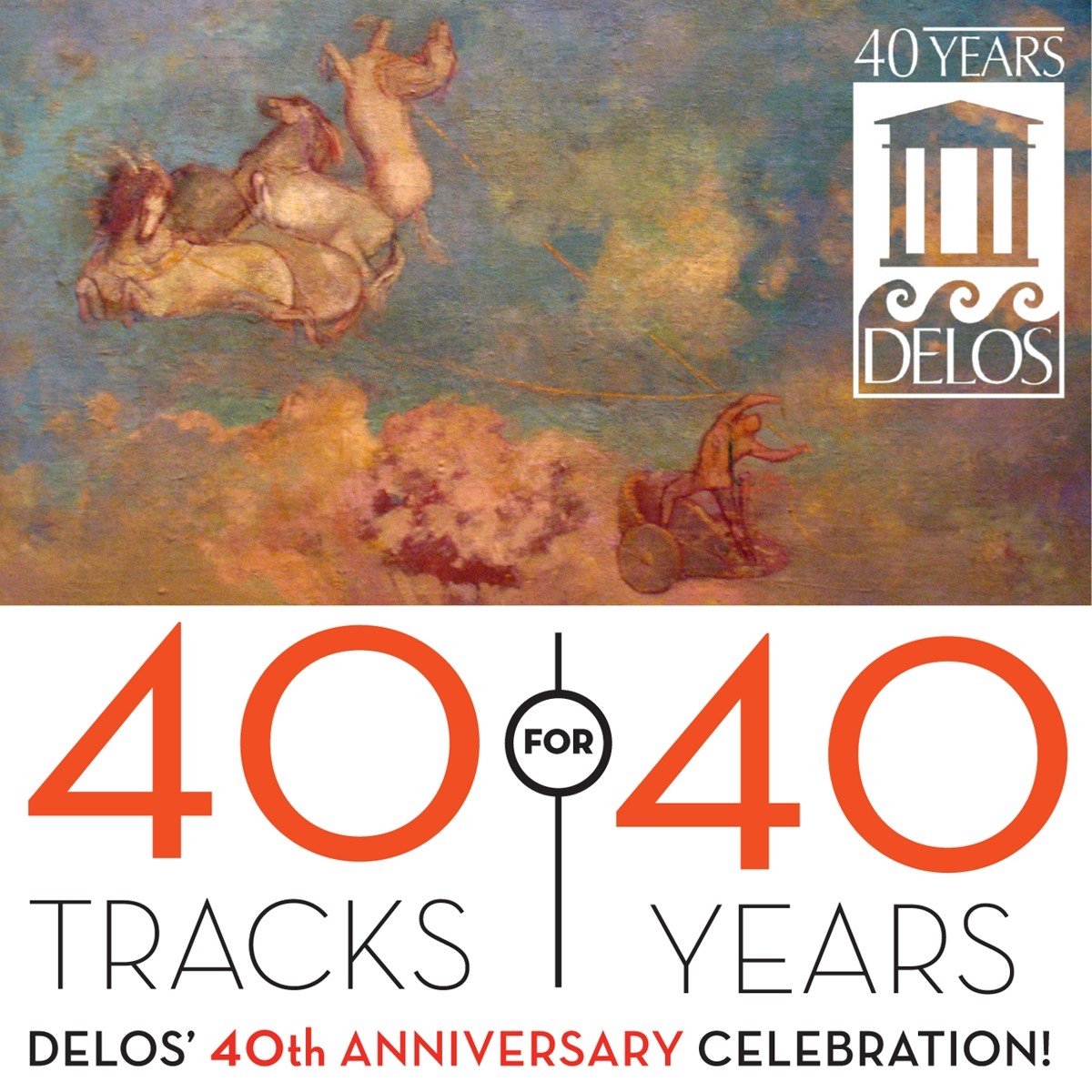 Various Artists - 40 Tracks For 40 Years: Delos' 40th Anniversary Celebration! (3 CD)
