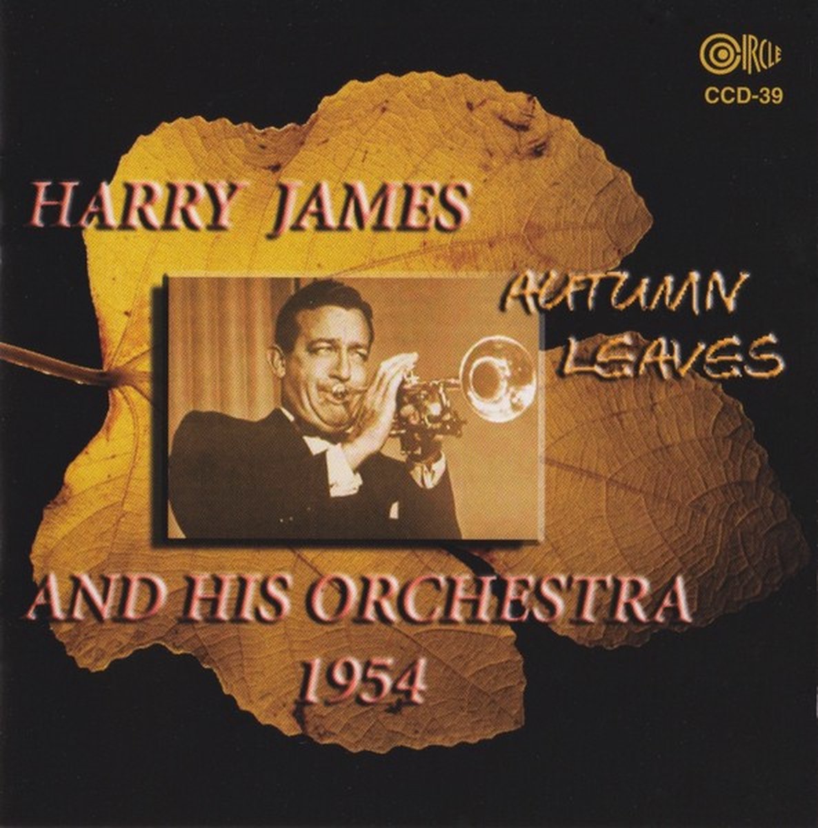 Harry James & His Orchestra - Autumn Leaves 1954 (CD)
