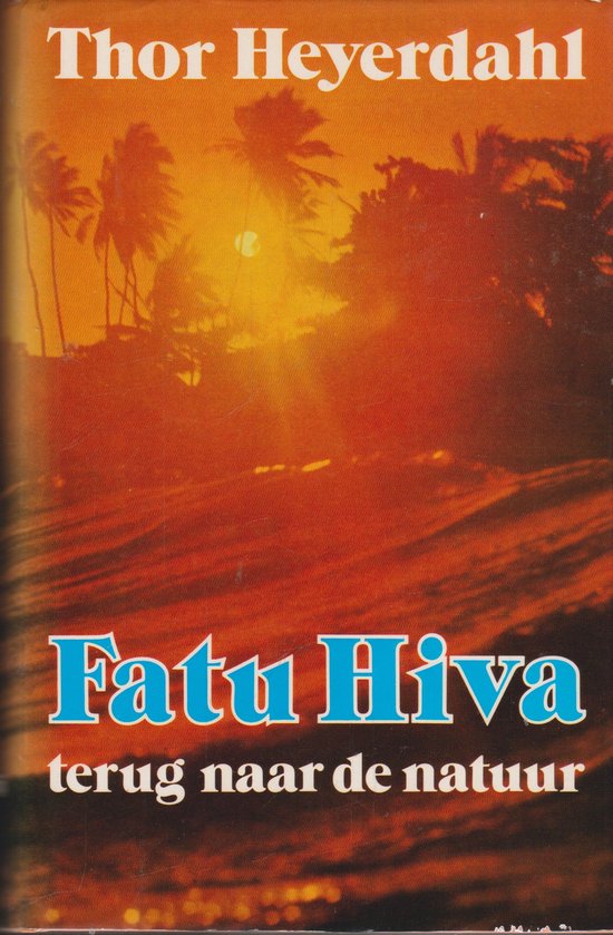 Thor Heyerdahl - Fatu Hiva