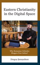 Russian, Eurasian, and Eastern European Politics- Eastern Christianity in the Digital Space
