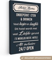 Canvas schilderij 40x60 cm - Wanddecoratie Quotes - Hotel mama - Spreuken - Moeder - Muurdecoratie woonkamer - Slaapkamer decoratie - Kamer accessoires - Schilderijen - Moederdag cadeautje - Cadeau voor moeder - Tekstbord