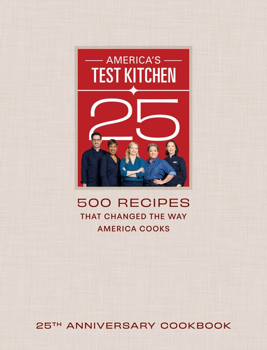 America's Test Kitchen Twenty-Fifth Anniversary Cookbook - cover
