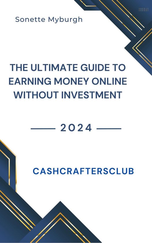 CashCraftersClub: The Ultimate Guide to Earning Money Without ...
