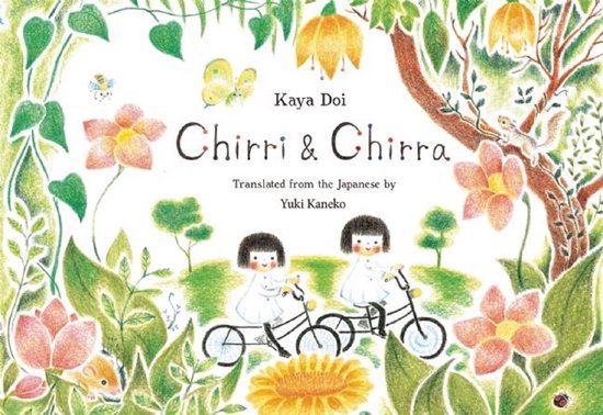 Kaya Doi's 'Chirri & Chirra' kinderboek, met twee meisjes op fietsen, vlinders, bloemen en een eekhoorn.